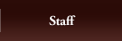 Staff